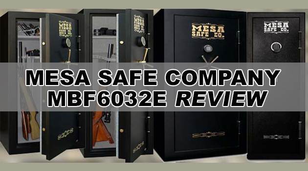 Mesa Safe Company MBF6032E Review